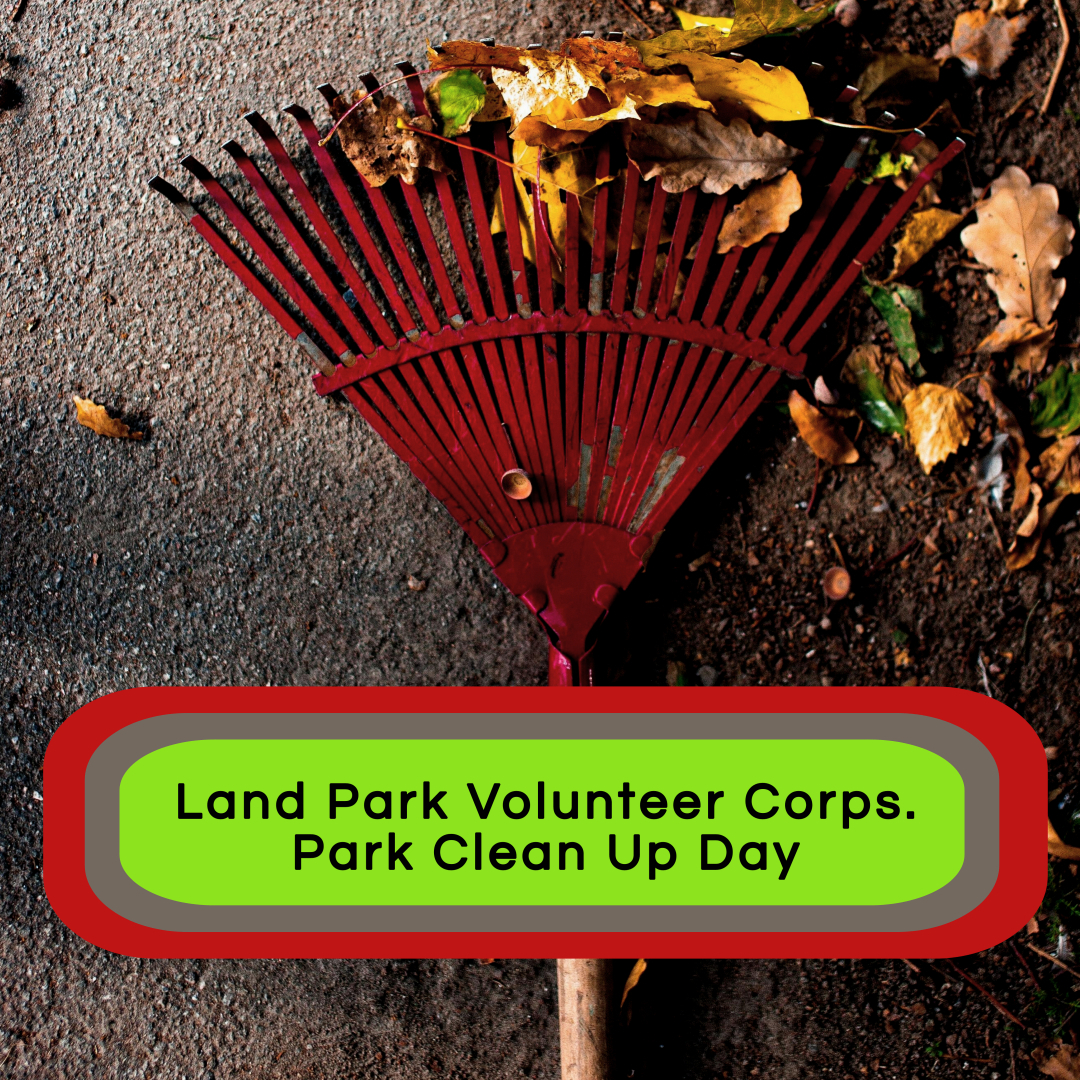 Land Park Clean Up Day 2022