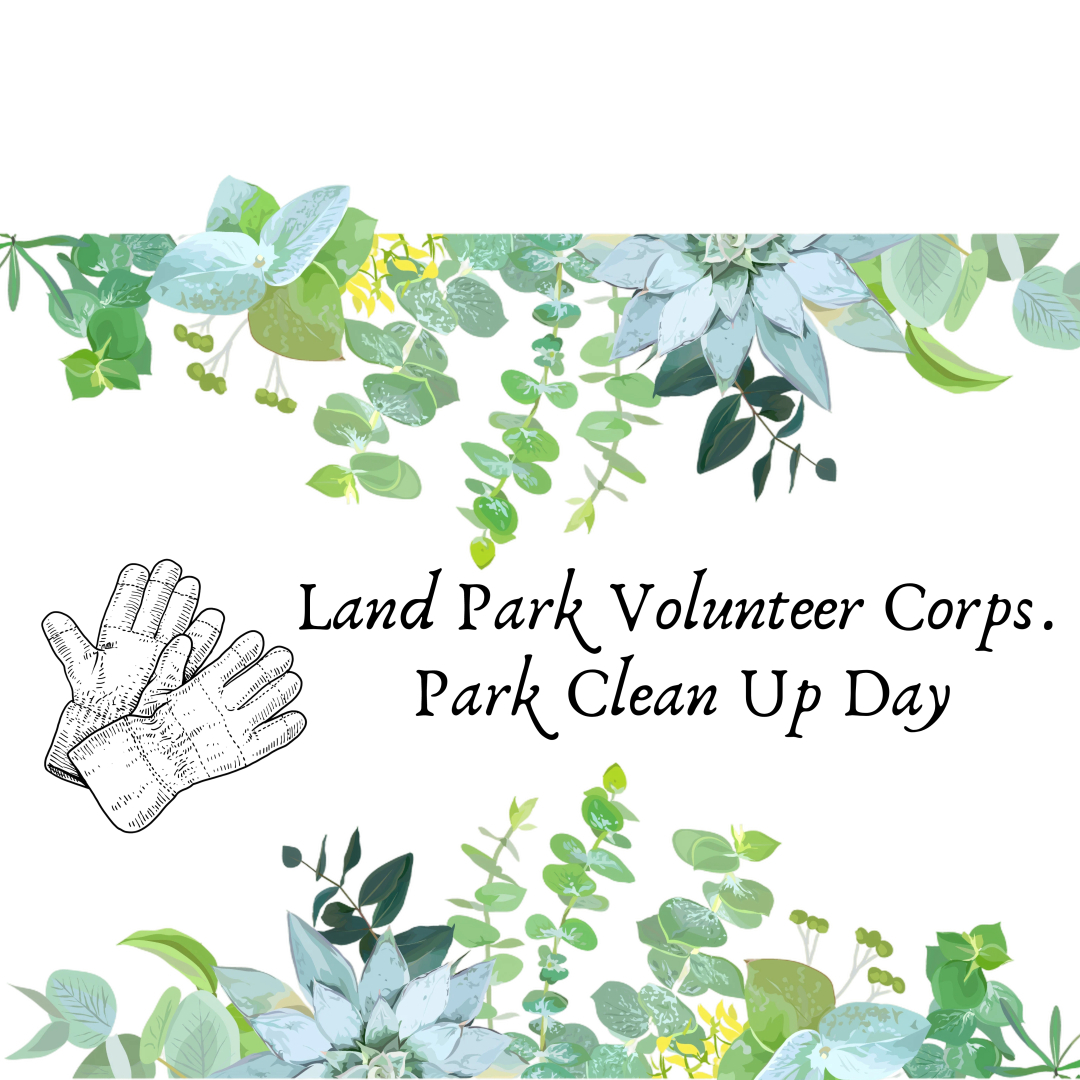 Land Park Volunteer Corps. April 2024